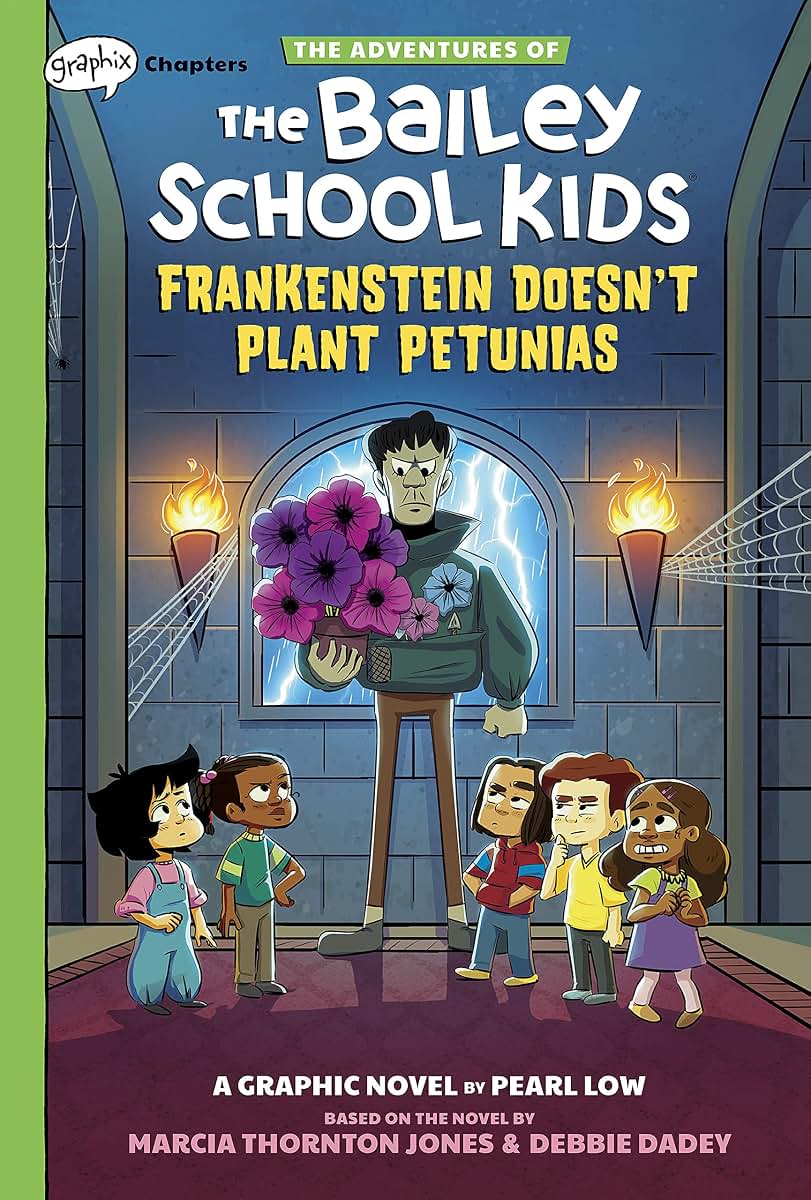 Frankenstein Doesn't Plant Petunias: A Graphix Chapters Book (The Adventures of the Bailey School Kids #2) (2)