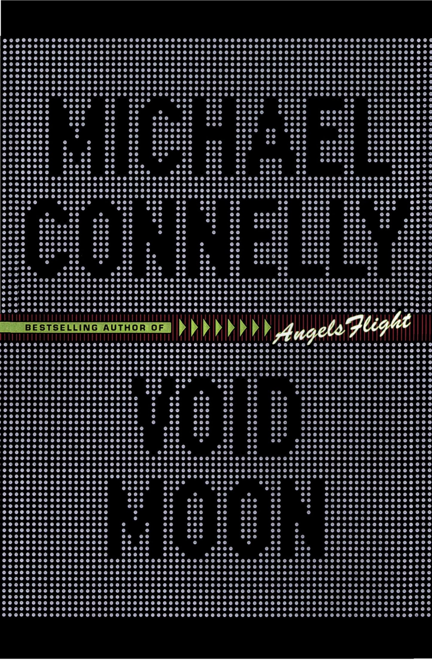 Void Moon by Michael Connelly