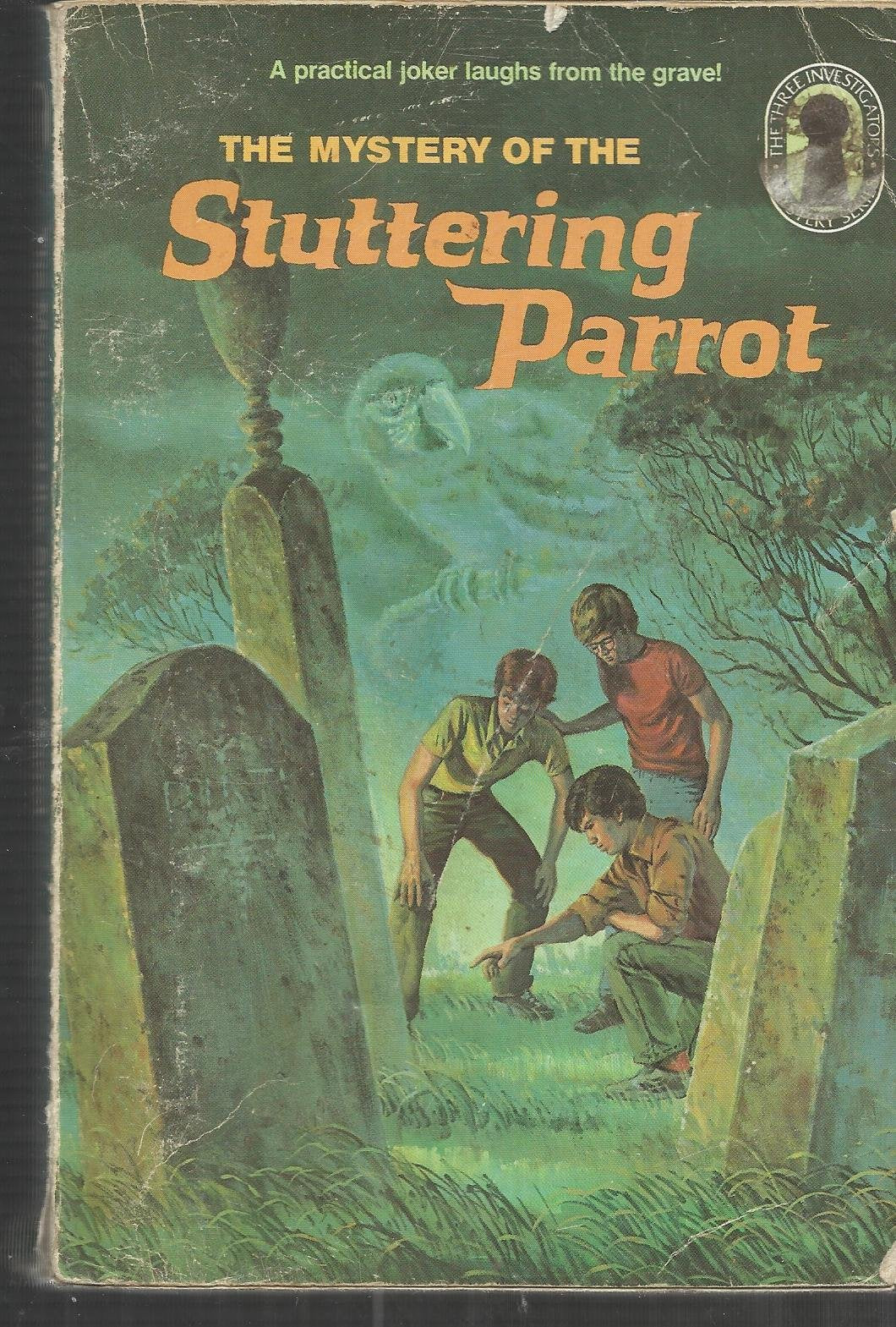 The Mystery of the Stuttering Parrot (The Three Investigator