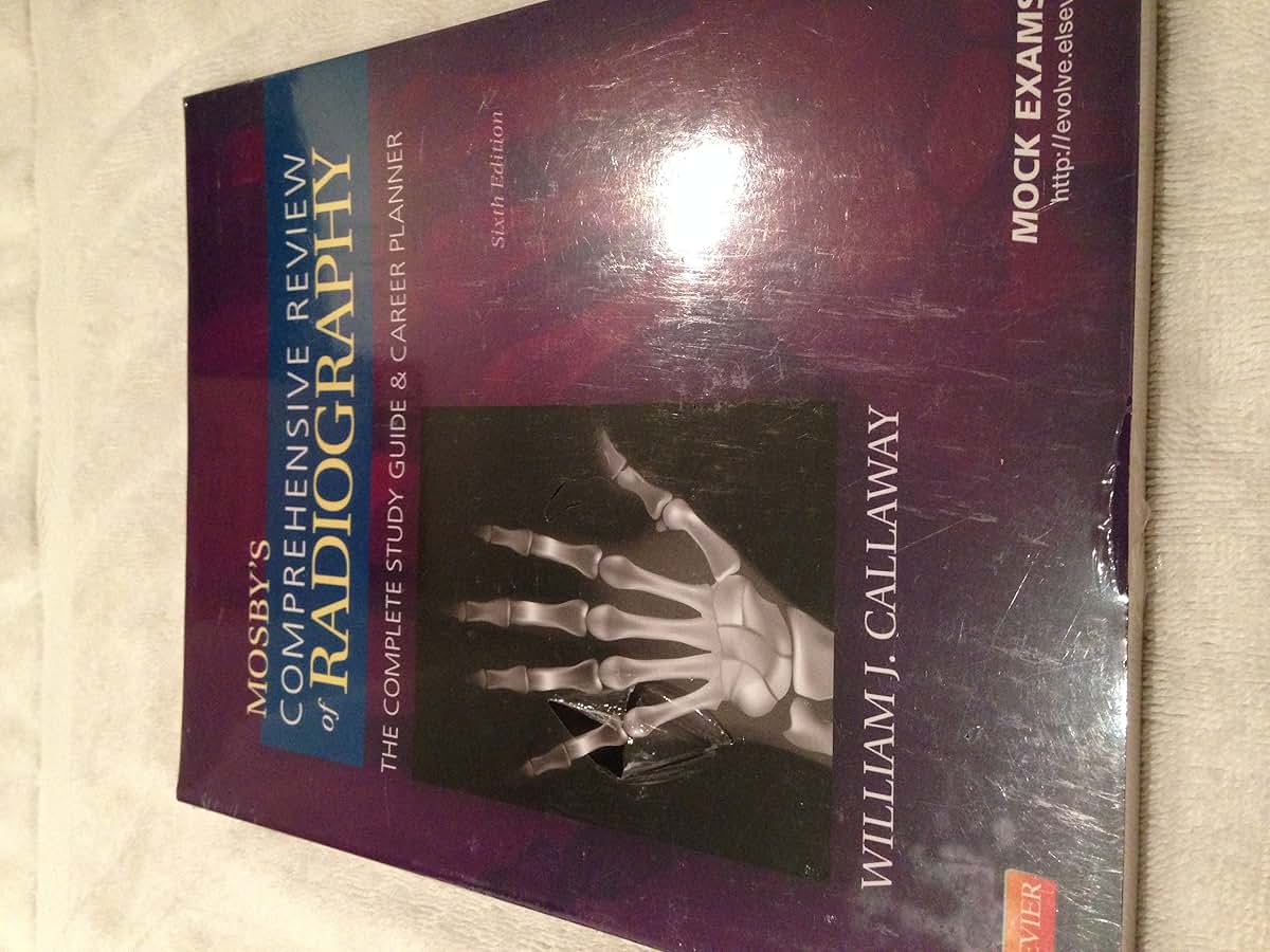 Mosby's Comprehensive Review of Radiography: The Complete Study Guide and Career Planner