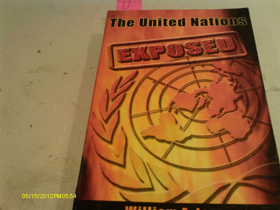 The United Nations Exposed by Jasper, William F.