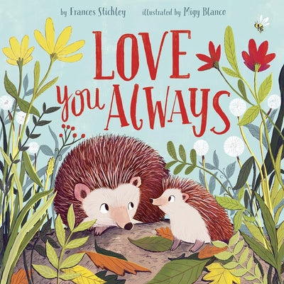 Love You Always by Frances Stickley (Hardcover)