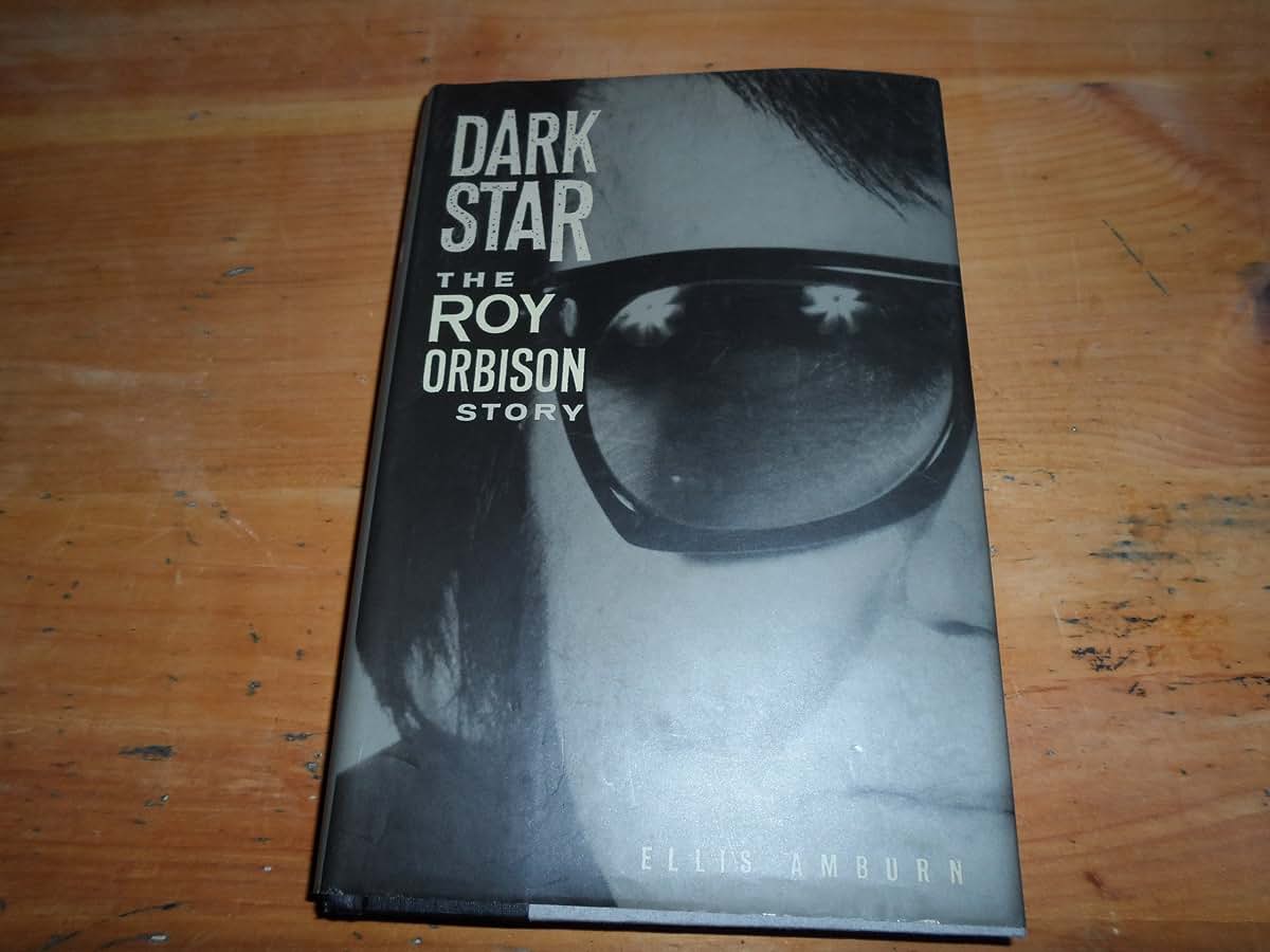 Dark Star: The Roy Orbison Story