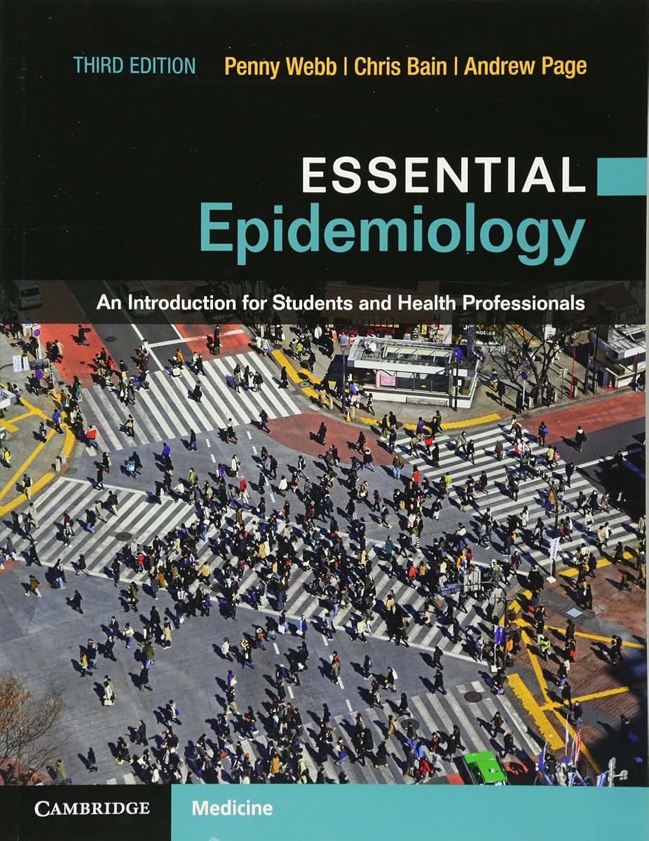 Essential Epidemiology: An Introduction for Students and Health Professionals