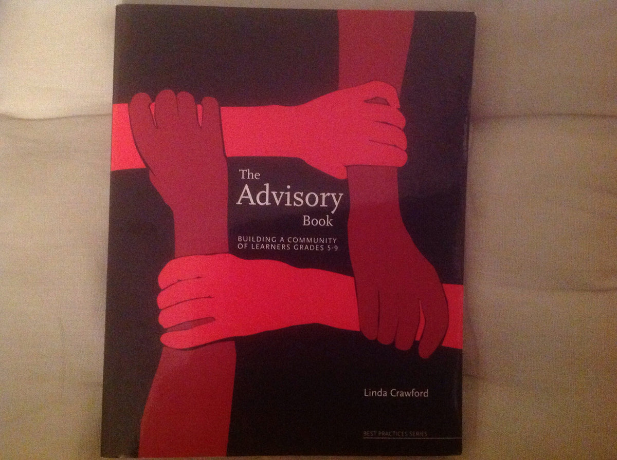 Advisory Book Building a Community of Learners Grades 5-9