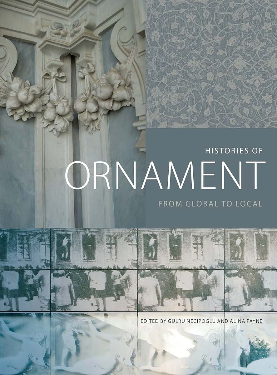 Histories of Ornament: From Global to Local