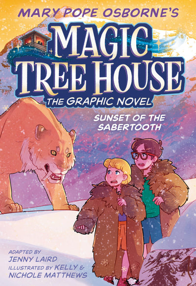 Sunset of the Sabertooth Graphic Novel (Magic Tree House Graphic Novels)