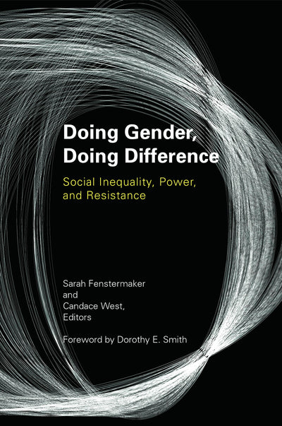 Doing Gender, Doing Difference