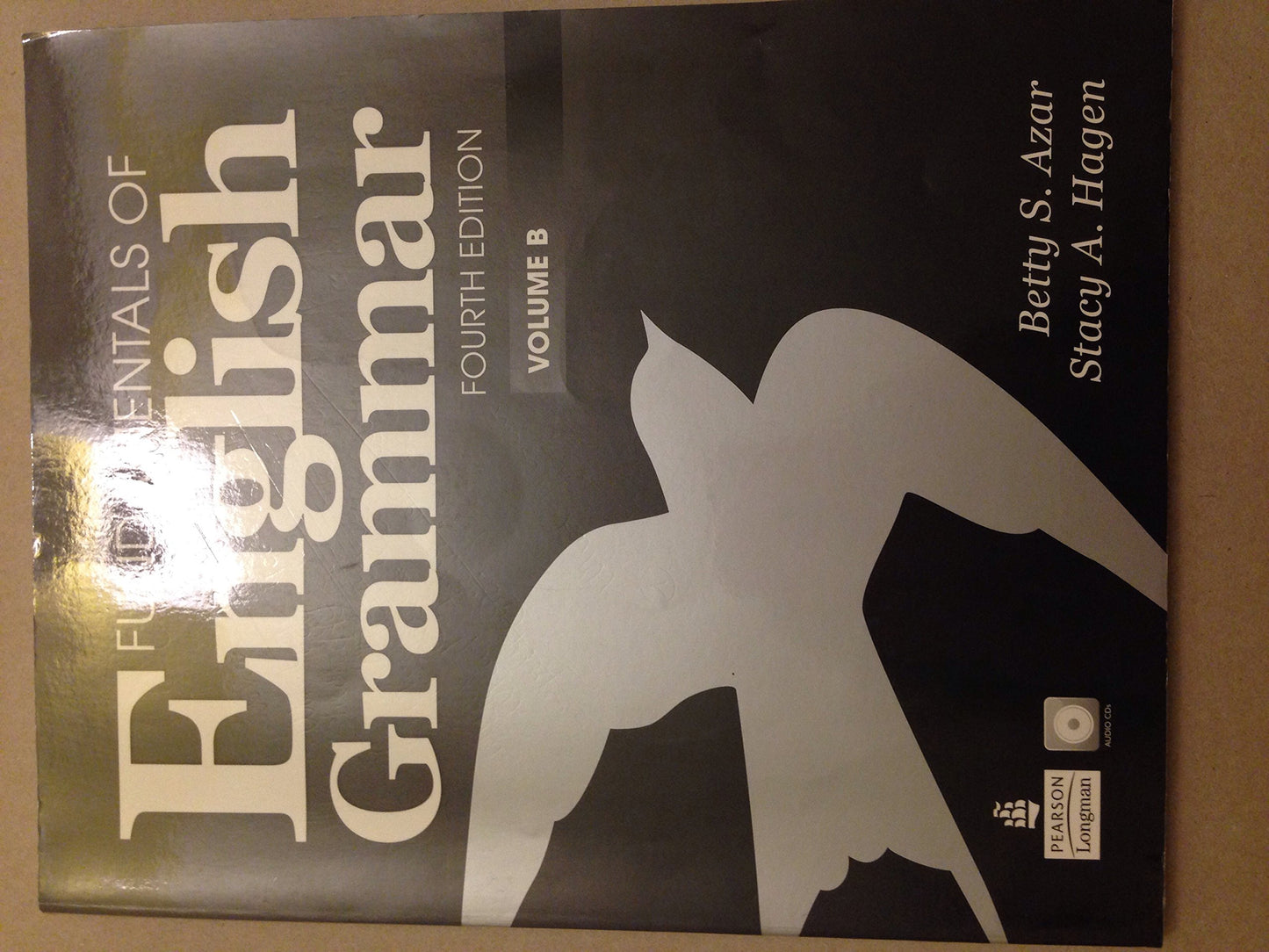 Fundamentals of English Grammar, Volume B (4th Edition) by A