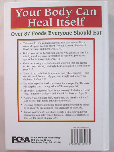 Your Body can Heal Itself, over 87 Foods Everyone Should Eat