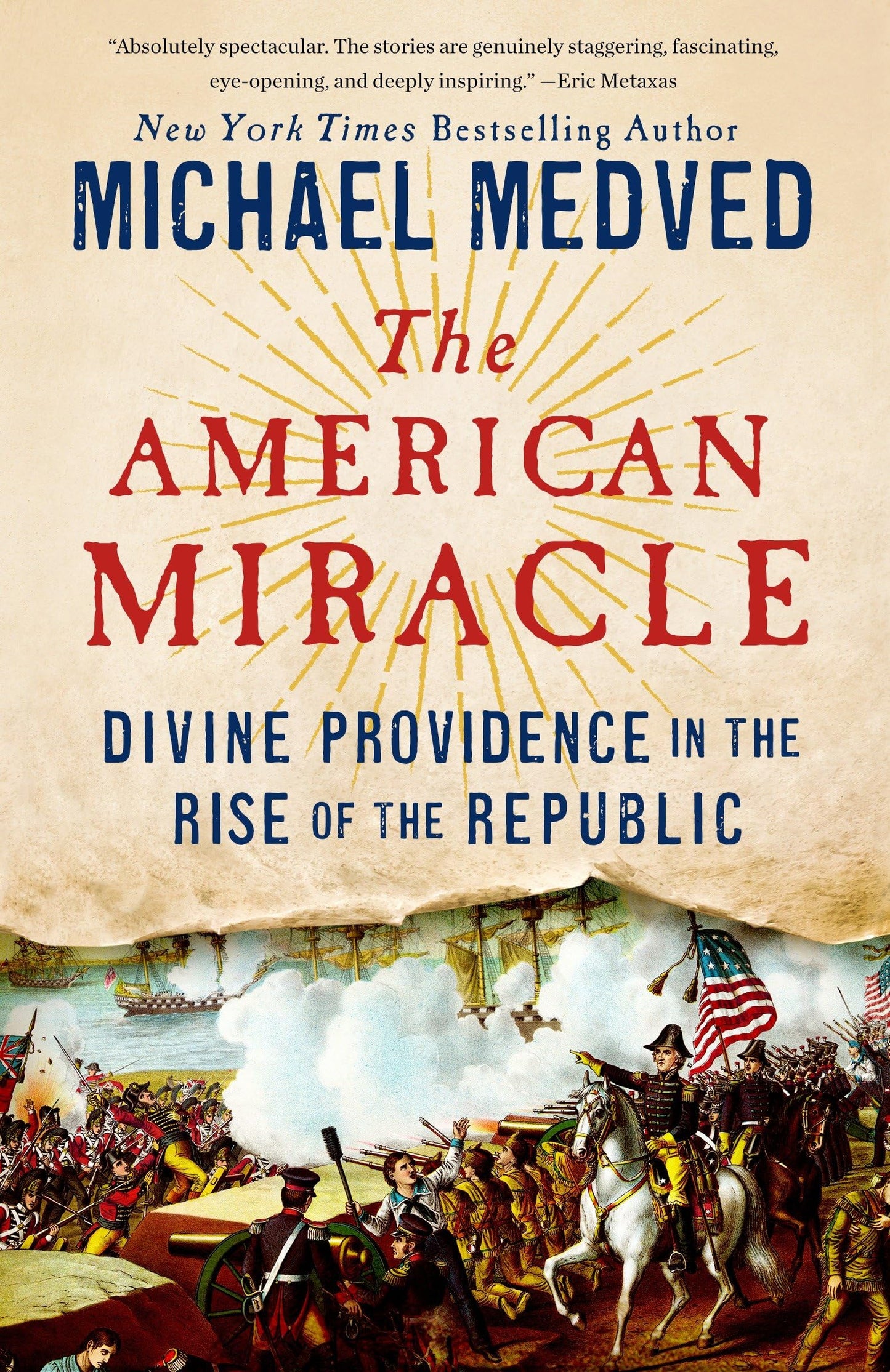 The American Miracle: Divine Providence in the Rise of the R