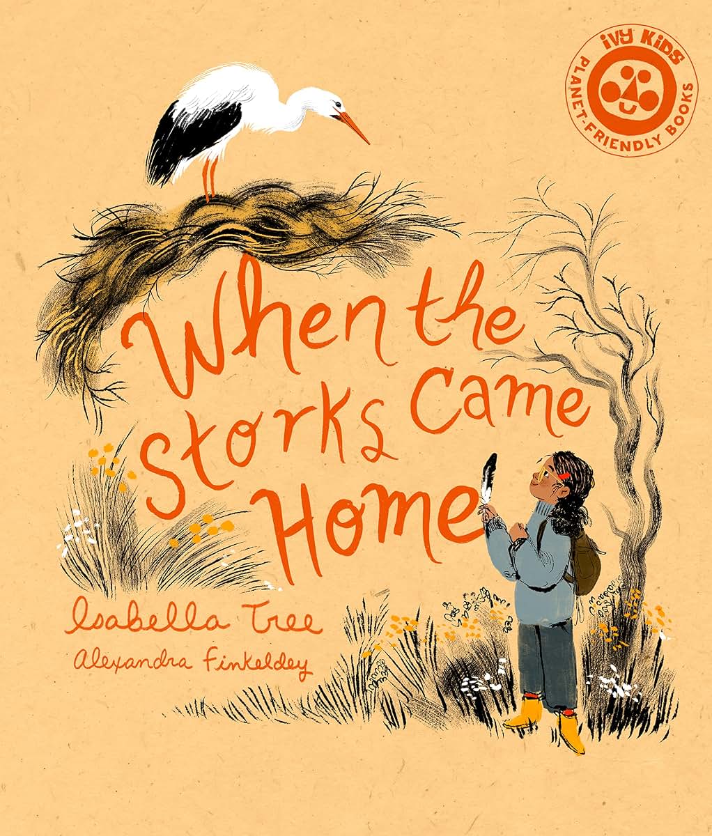 When The Storks Came Home (Volume 2) (Natures Wisdom, 2) by