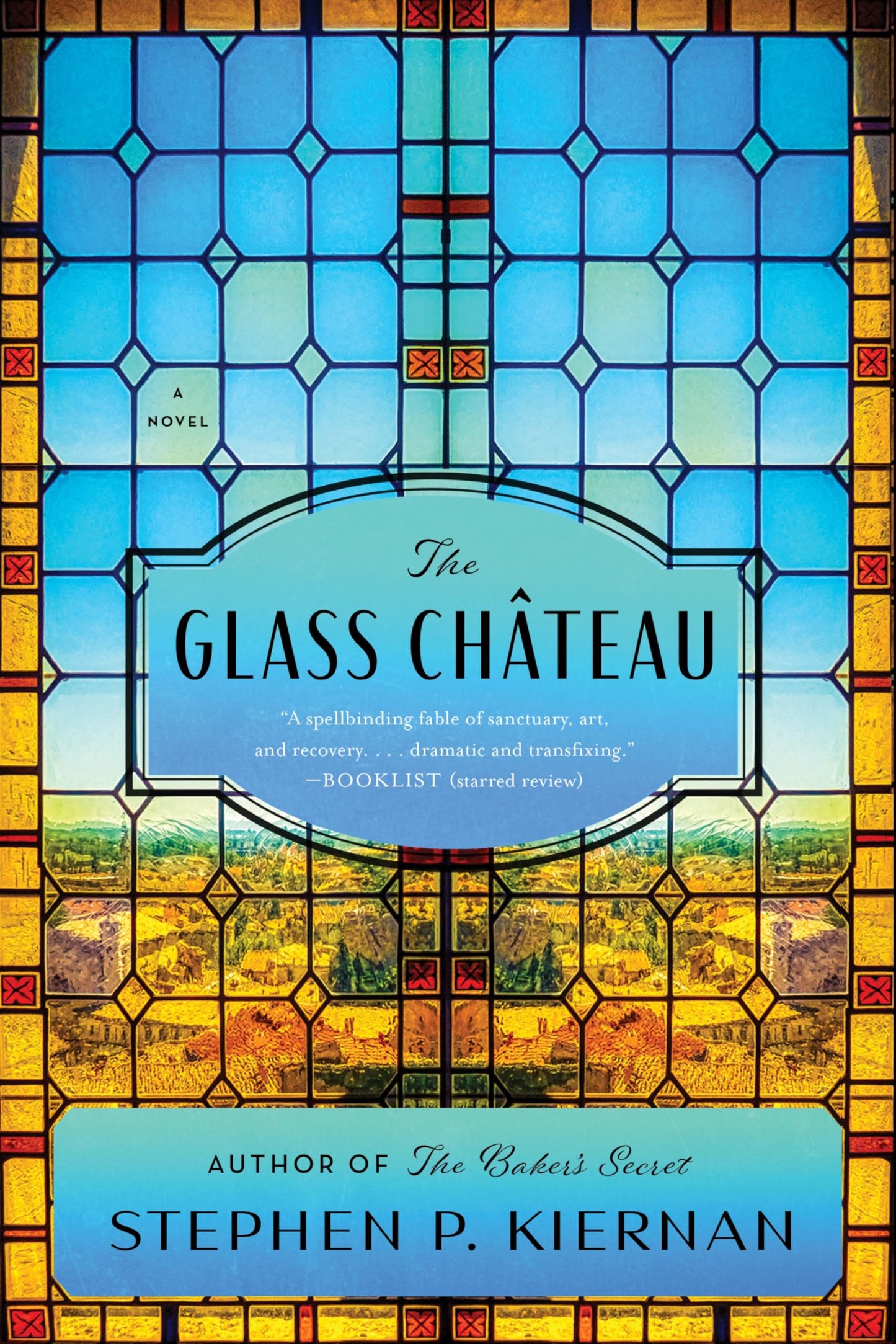 The Glass Chteau: A Spellbinding Epic of Stained Glass and Healing in Post-War Europe