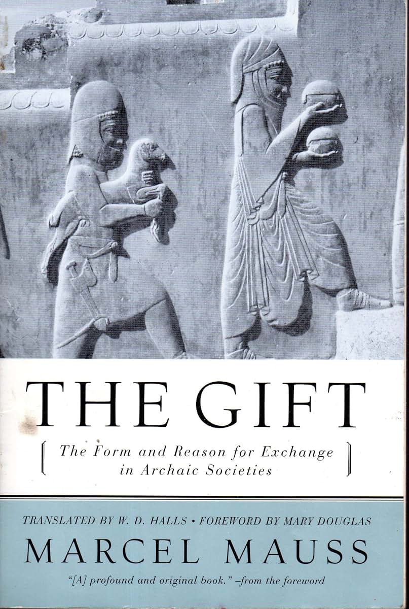 The Gift: The Form and Reason for Exchange in Archaic Societ