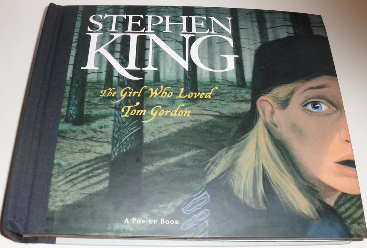 The Girl Who Loved Tom Gordon: A Pop-up Book by King, Stephe