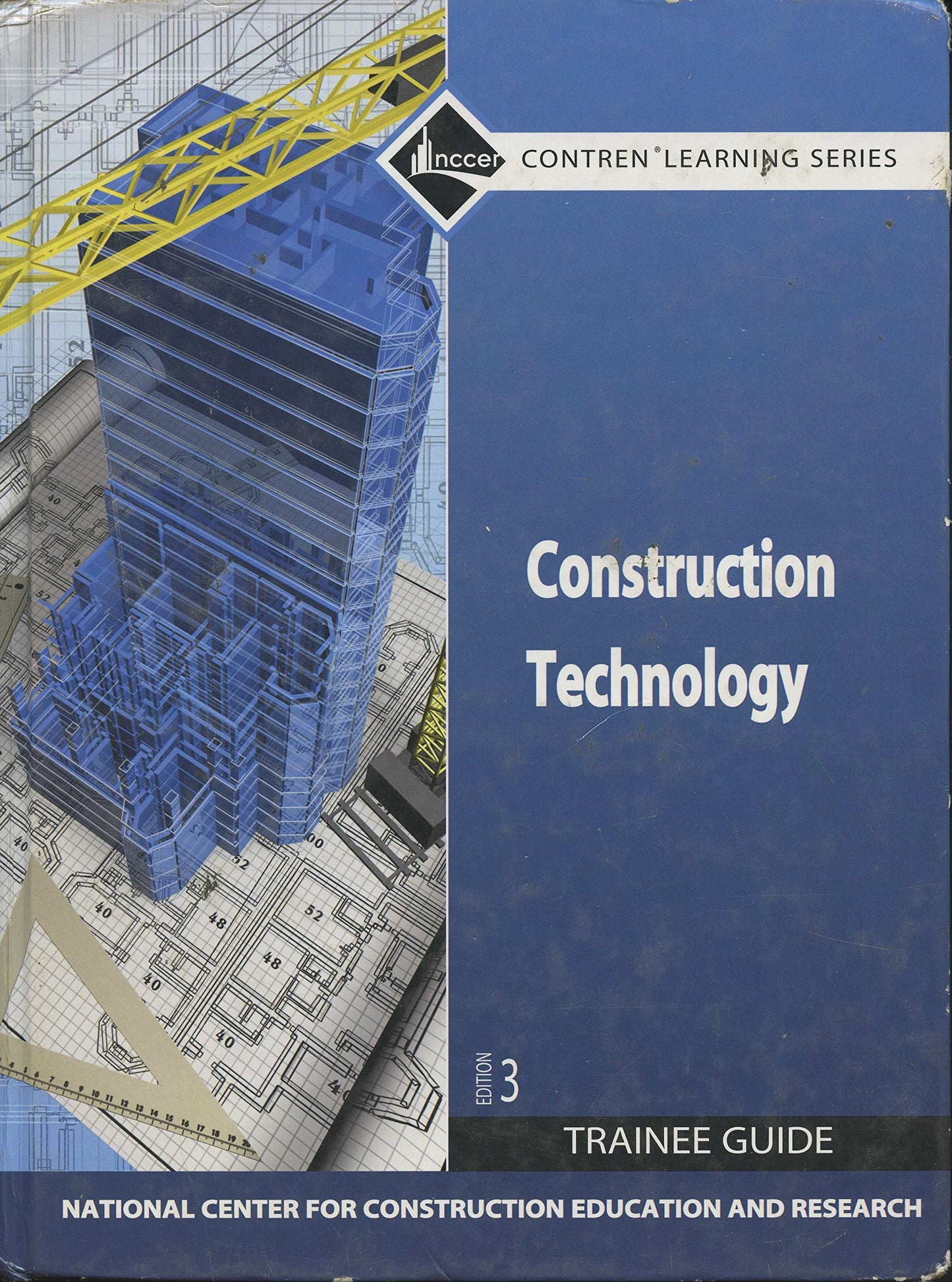 Construction Technology Trainee Guide, Hardcover