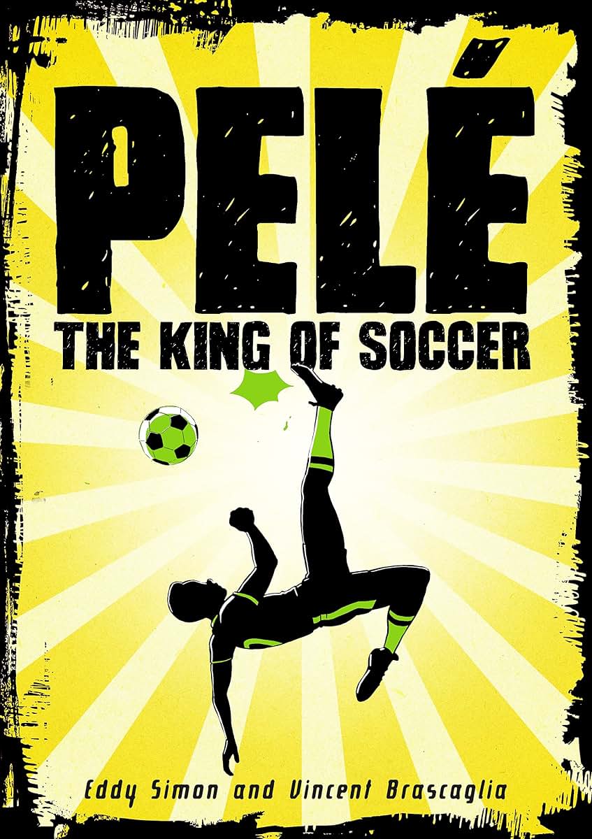 Pelé: The King of Soccer by Eddy Simon (Paperback)