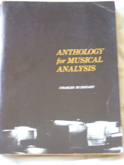 Anthology for Musical Analysis by Burkhart, Charles