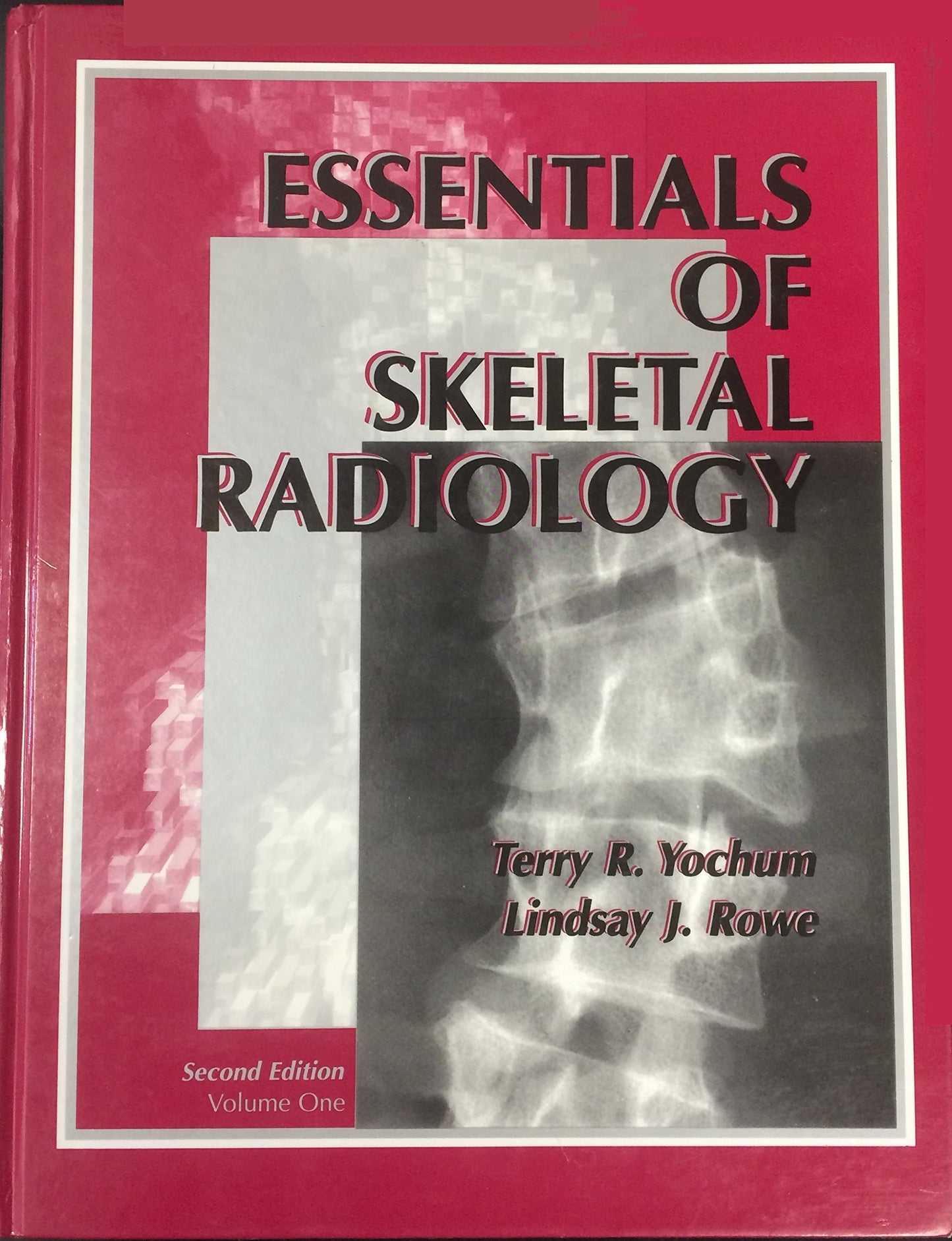 Essentials of Skeletal Radiology Volume 2