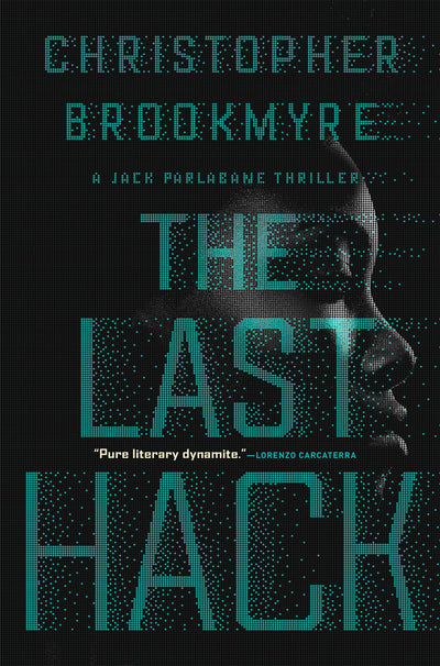 The Last Hack: A Jack Parlabane Thriller (Jack Palabane Thrillers, 3)