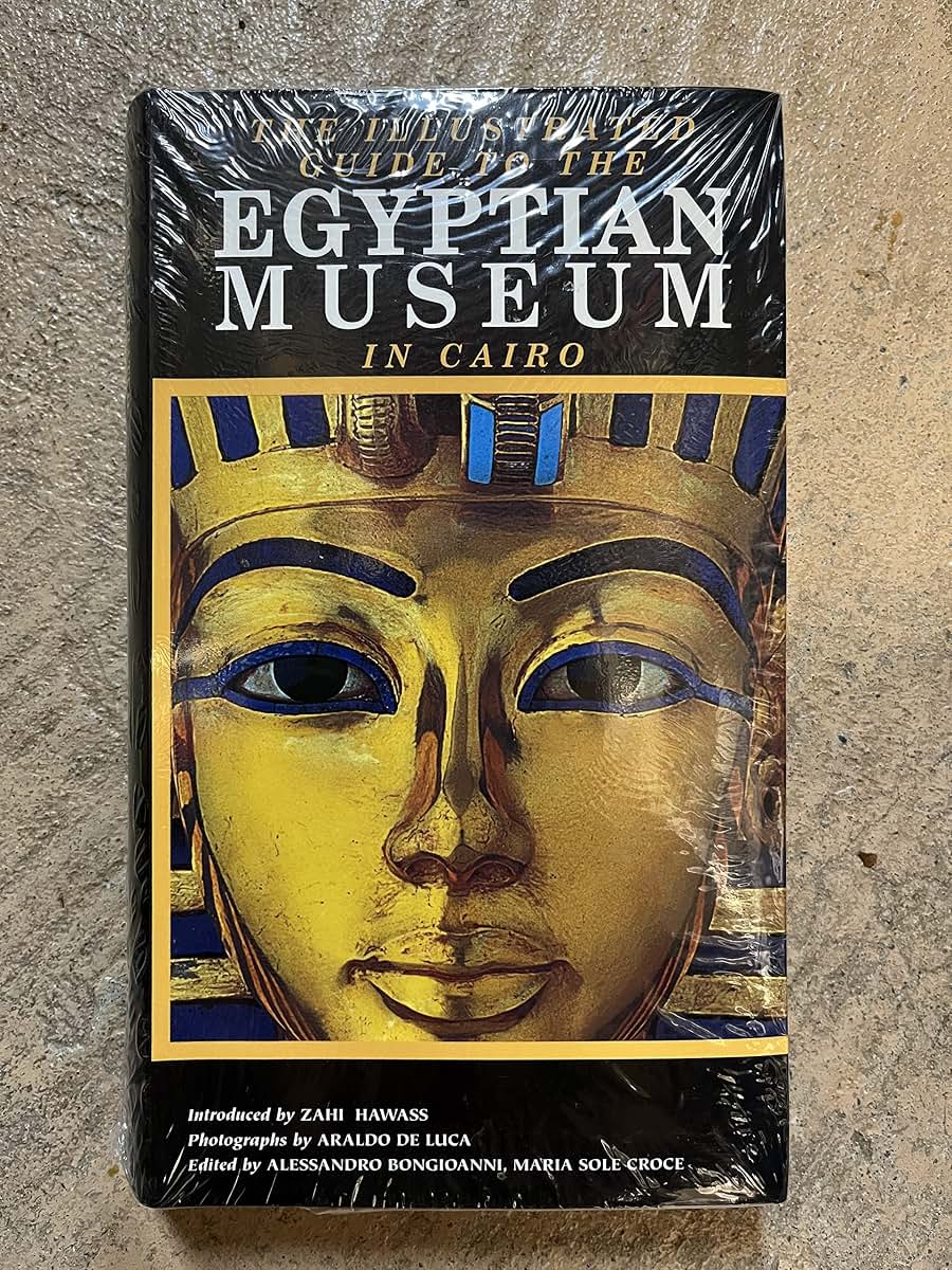 Illustrated Guide to the Egyptian Museum in Cairo