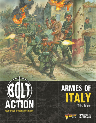 Bolt Action: Armies of Italy Third Edition by Osprey Games World War II Tabletop Wargame Army Supplement Updated Rules, Units & Force Selection