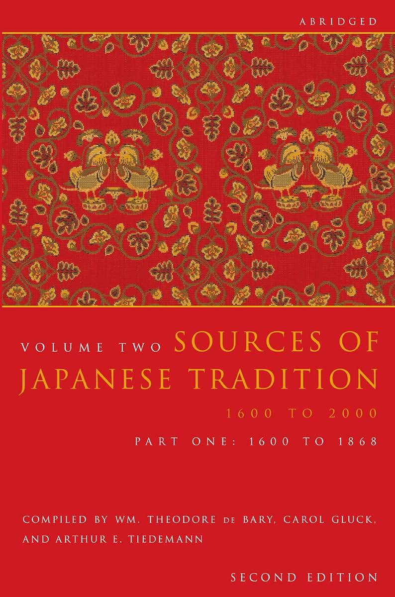 Sources of Japanese Tradition, Abridged: 1600 to 2000; Part 2: 1868 to 2000 (Introduction to Asian Civilizations)