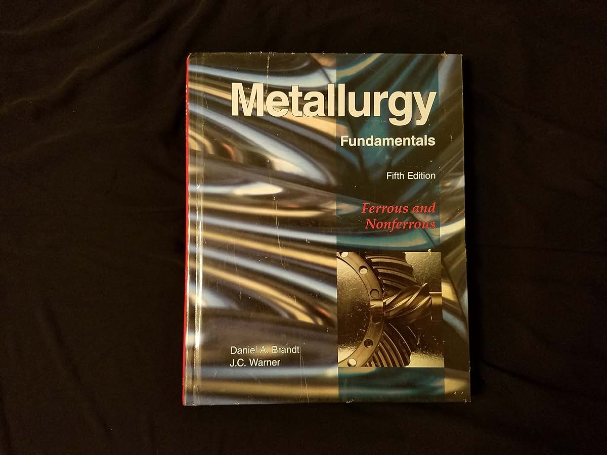 Metallurgy Fundamentals