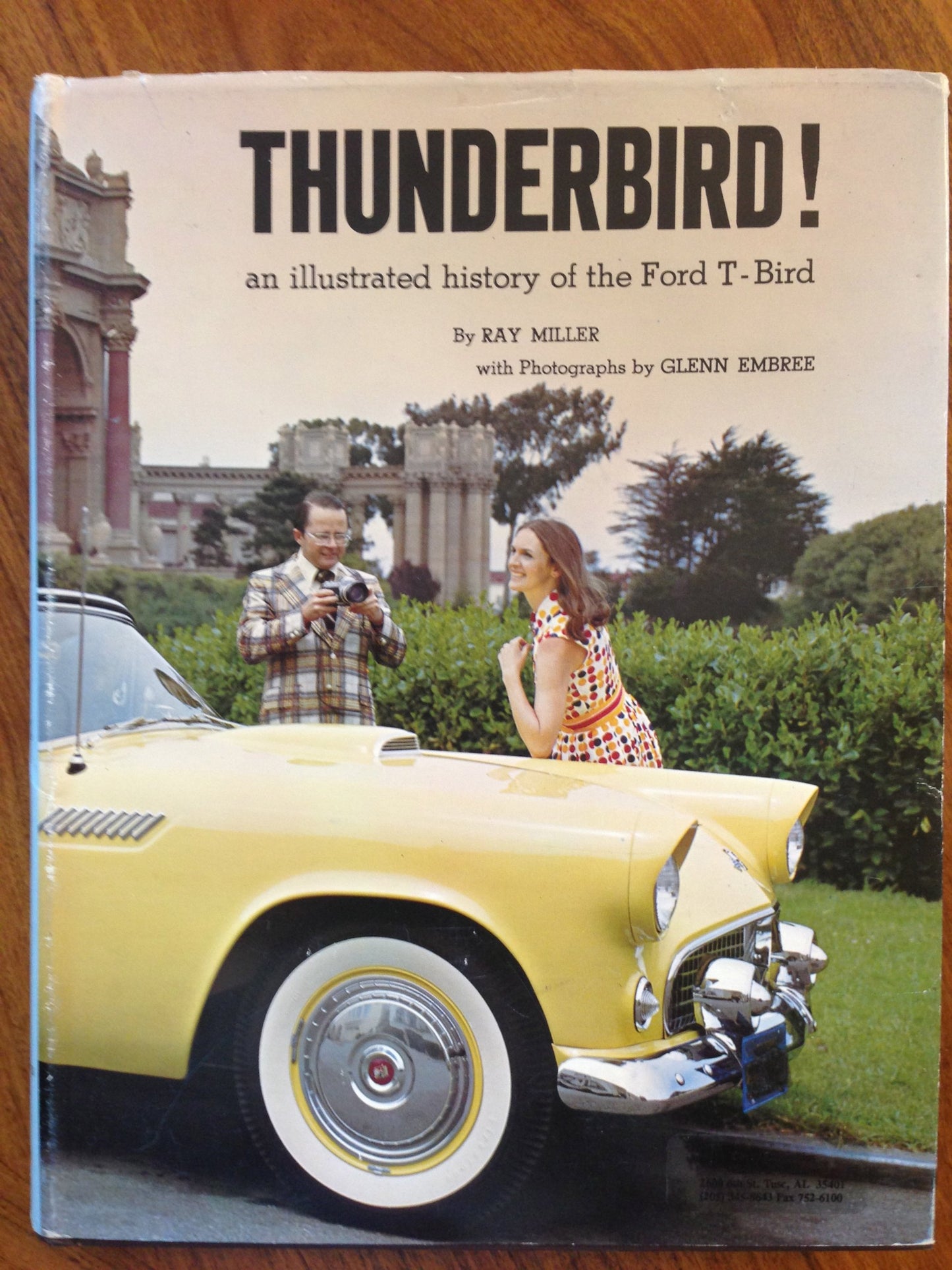 Thunderbird! An Illustrated History of the Ford T-Bird (The