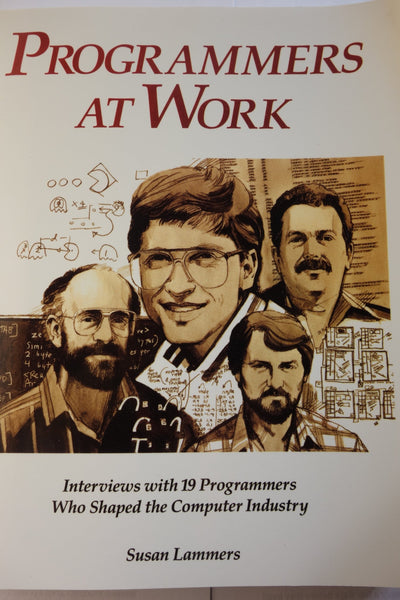 Programmers at Work: Interviews With 19 Programmers
