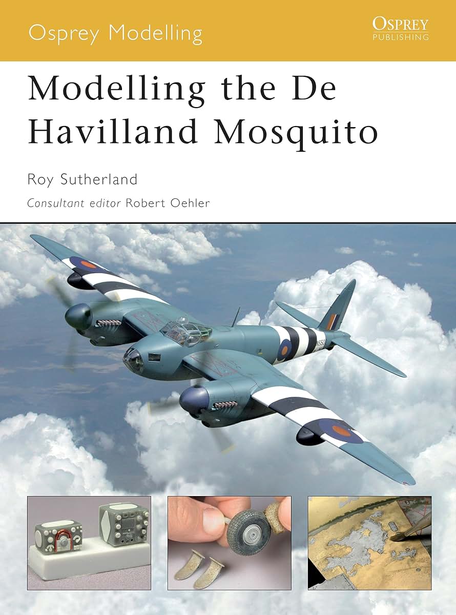 Modelling the De Havilland Mosquito (Modelling Guides)