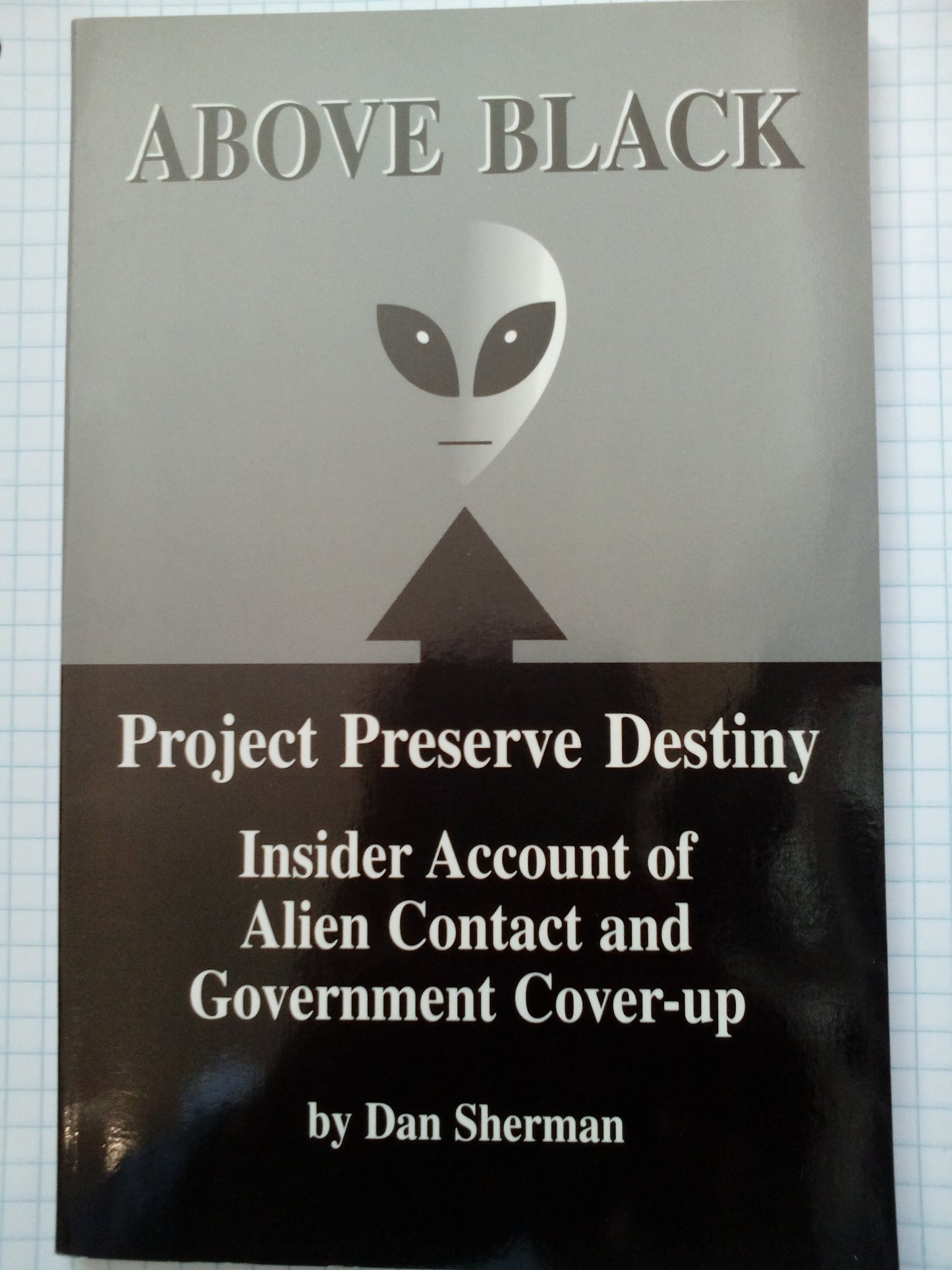 Above Black: Project Preserve Destiny Insider Account of Ali