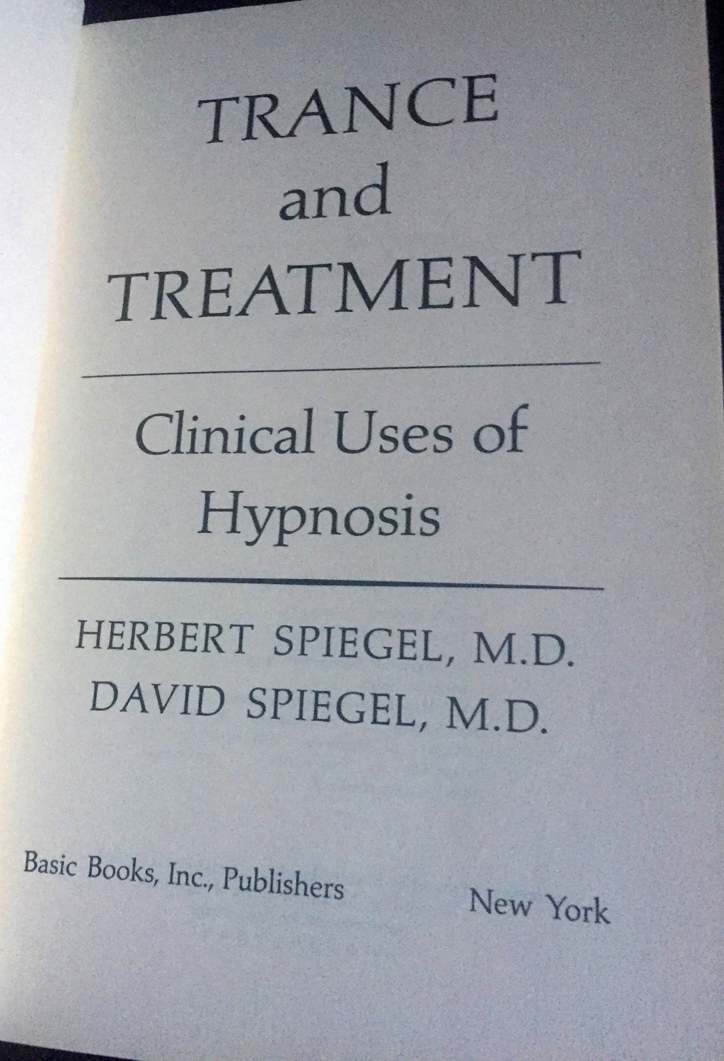 Trance And Treatment by Herbert Spiegel