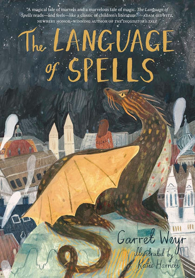 The Language of Spells: (Fantasy Middle Grade Novel, Magic a