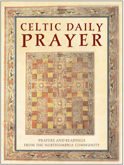 Celtic Daily Prayer: Prayers and Readings From the Northumbr