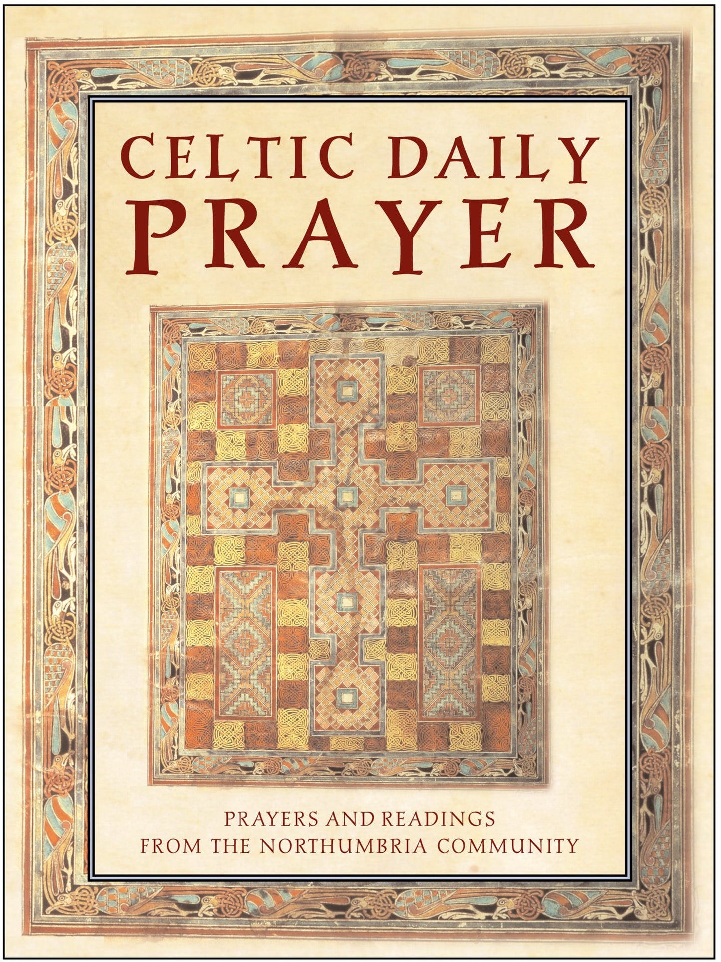 Celtic Daily Prayer: Prayers and Readings From the Northumbr