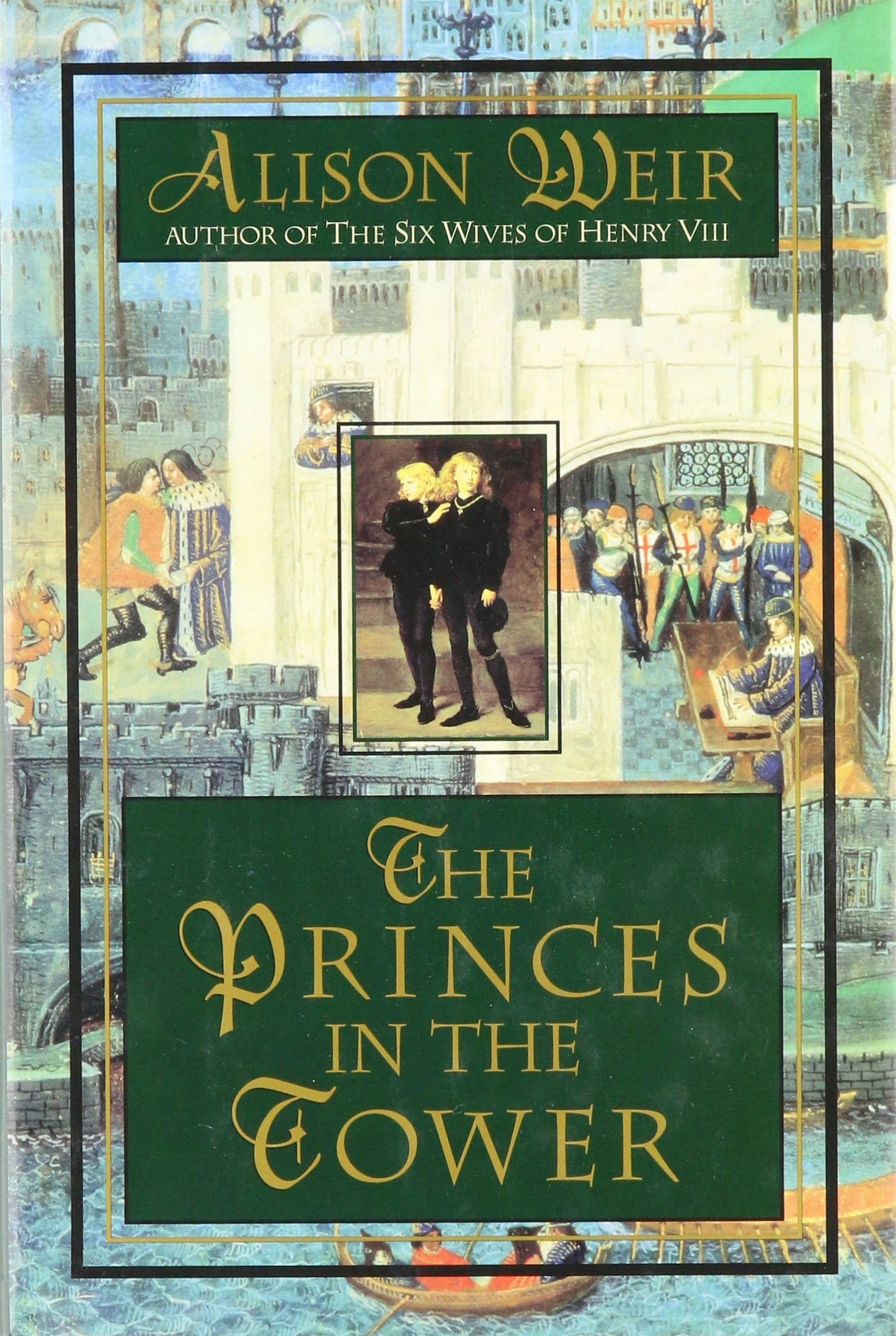 The Princes in the Tower by Weir, Alison