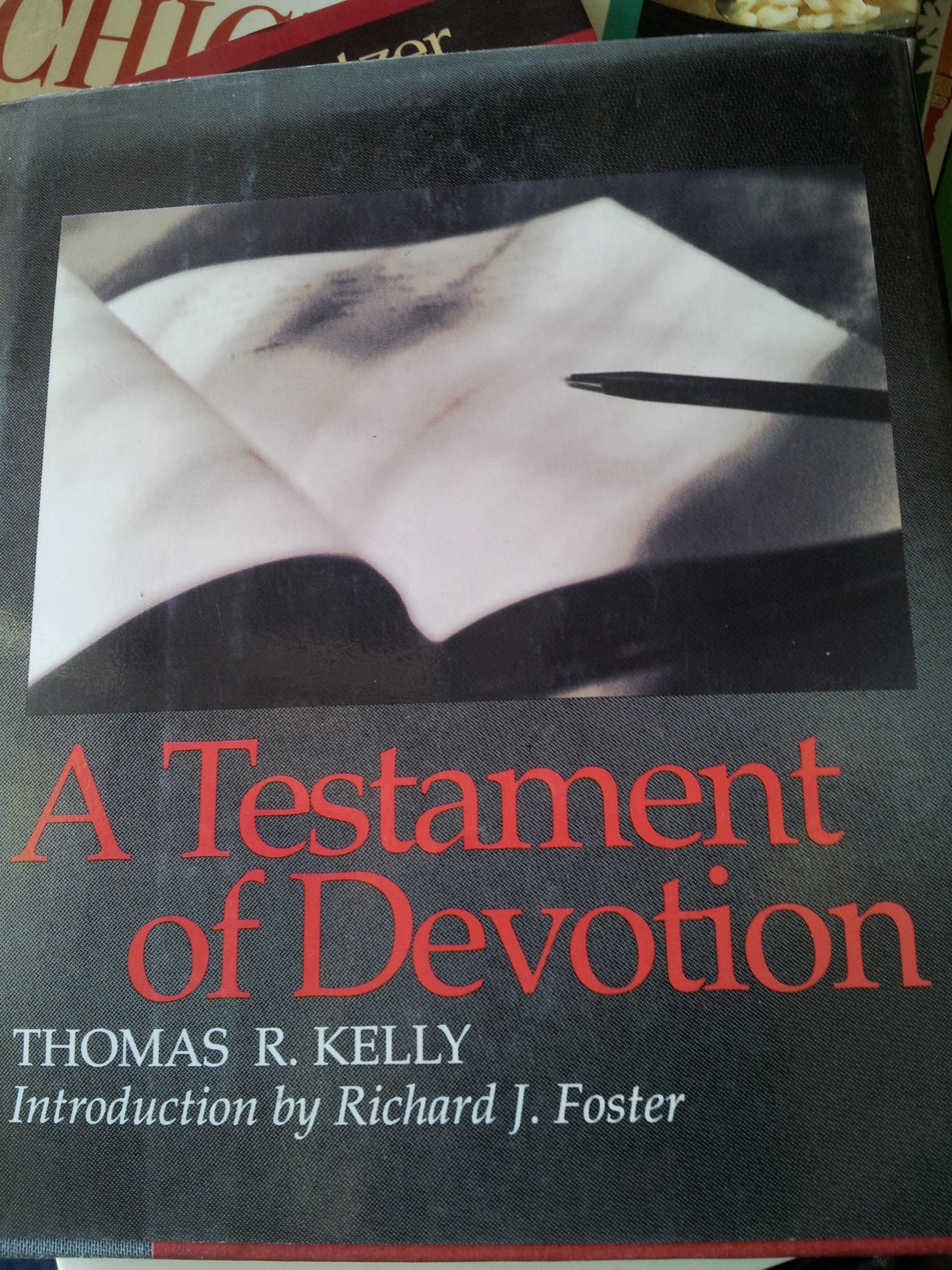 Testament of Devotion by Kelly, Thomas R.