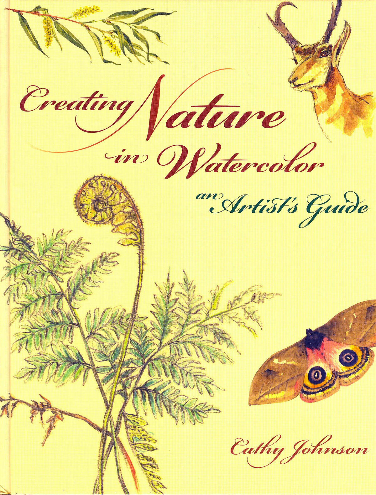 Creating Nature in Watercolor: An Artist's Guide