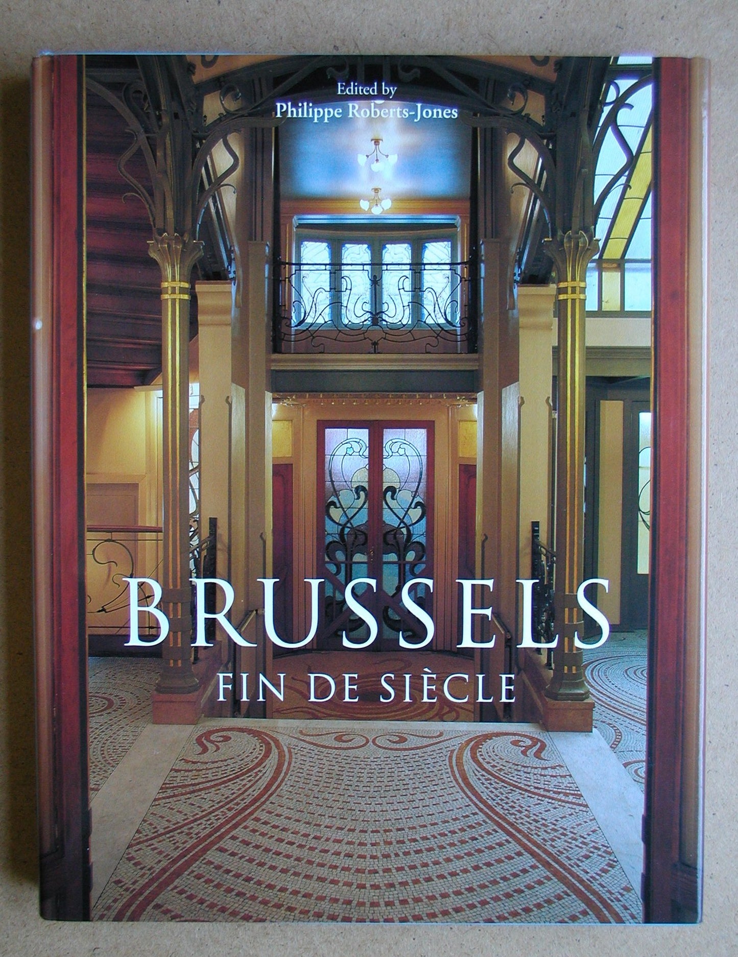 Brussels: Fin Desiecle