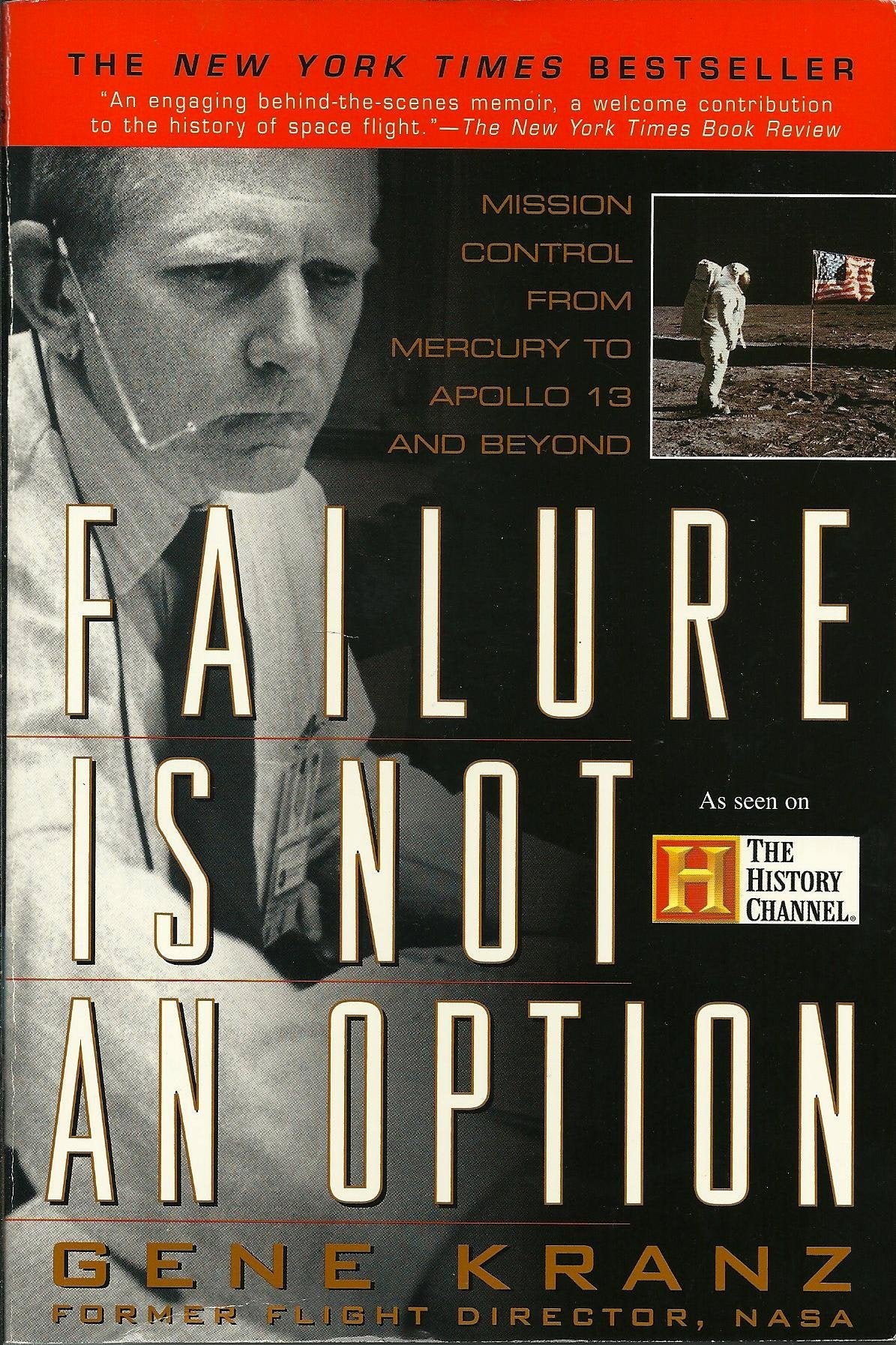 Failure is not an Option: Mission Control from Mercury to Ap