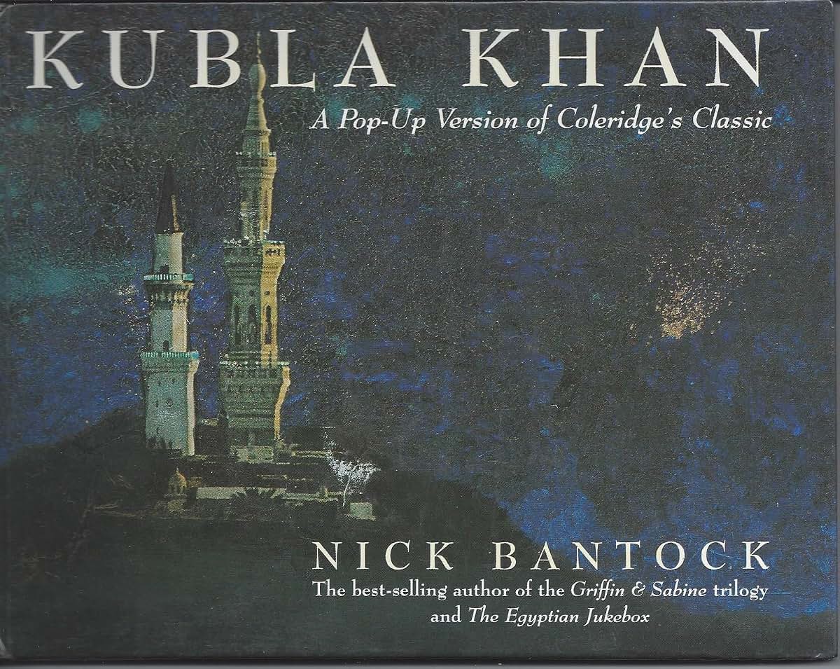 Kubla Khan: A Pop-Up Version of Coleridge's Classic