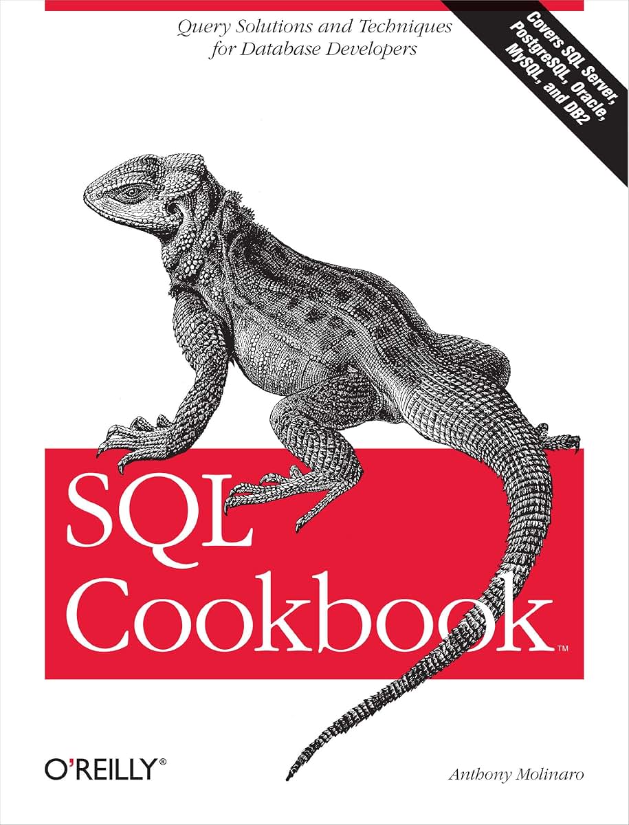 SQL Cookbook: Query Solutions and Techniques for Database Developers