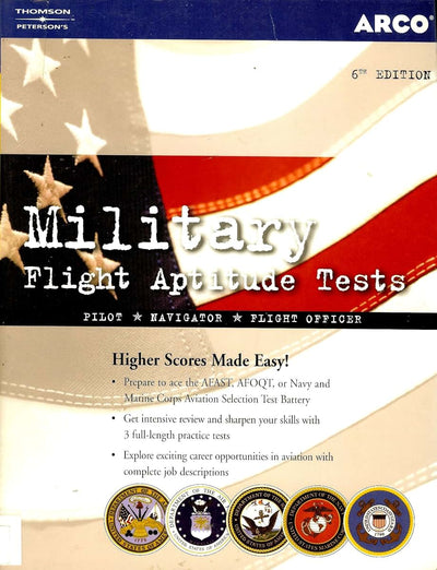 Military Flight Aptitude Tests, 6/e (ARCO MILITARY TEST TUTOR)