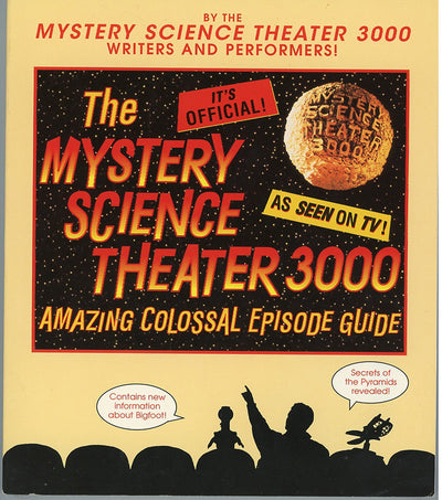The Mystery Science Theater 3000 Amazing Colossal Episode Gu