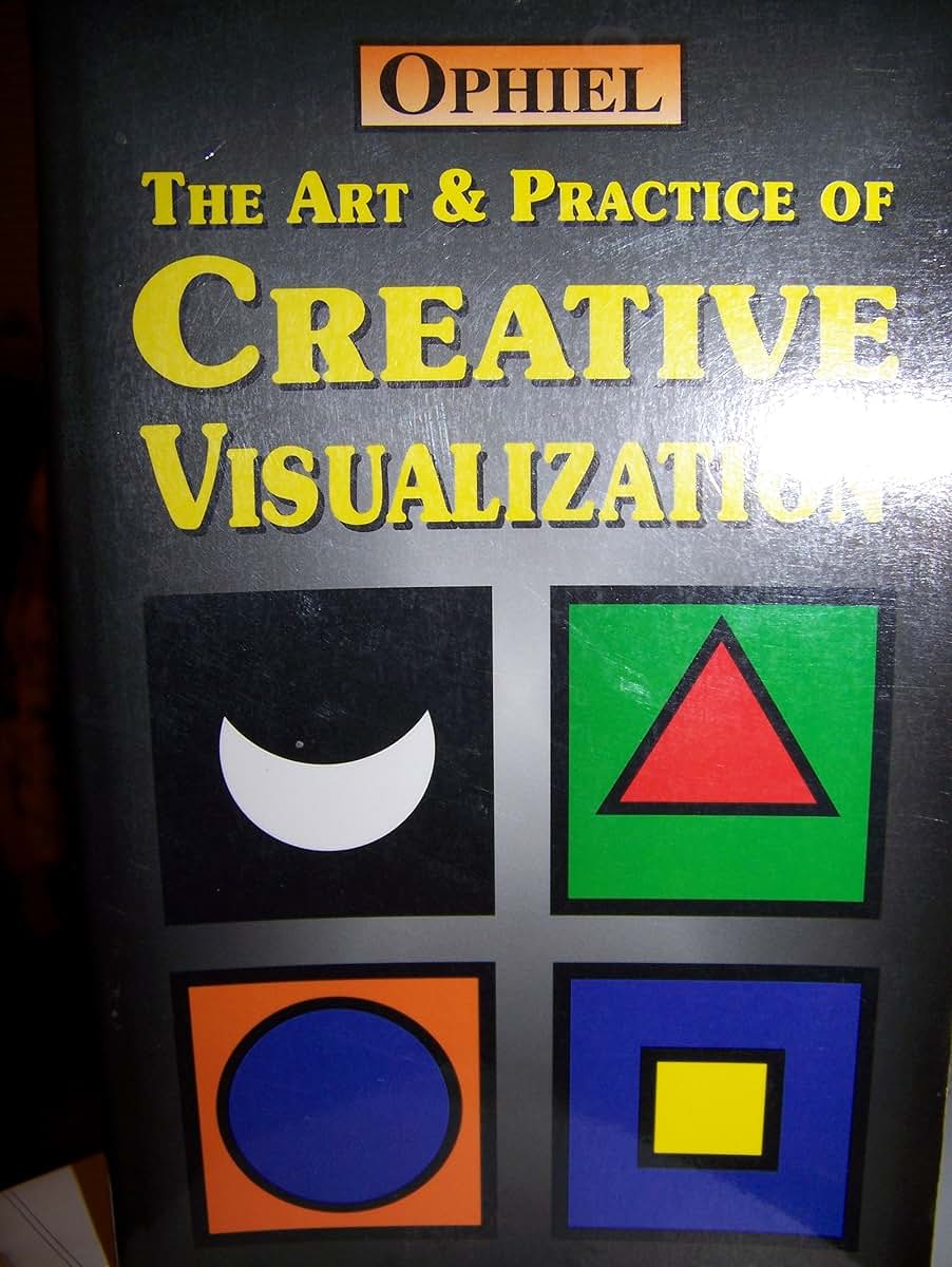 Art & Practice of Creative Visualization