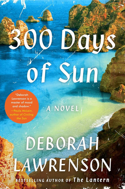 300 Days of Sun: A Dual-Timeline Mystery of World War II Secrets in Portugal