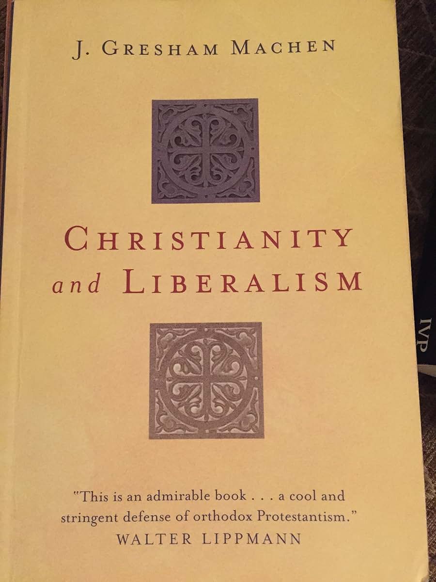 Christianity and Liberalism