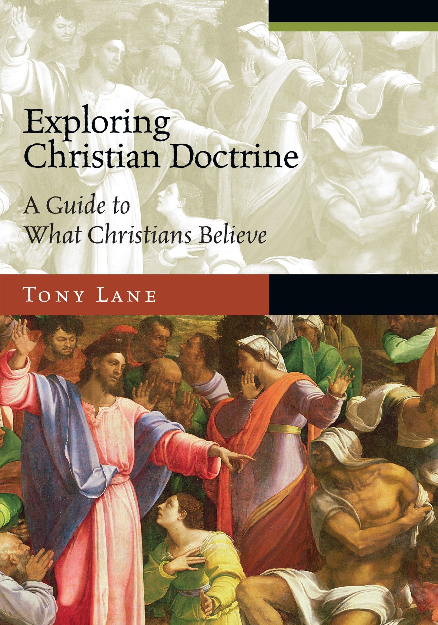 Exploring Christian Doctrine: A Guide to What Christians Believe