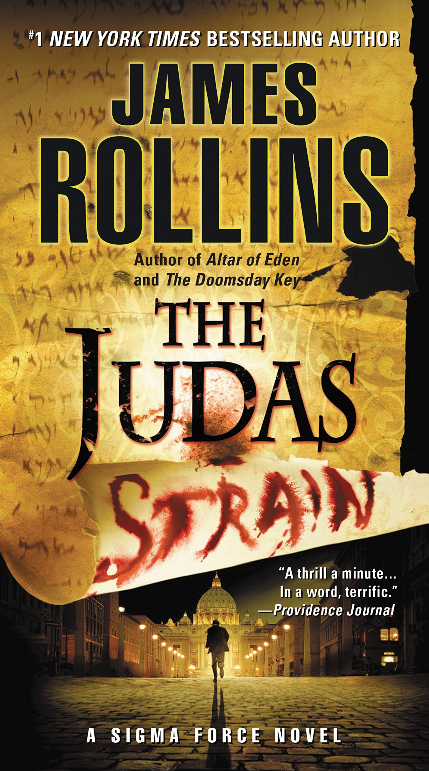 The Judas Strain: A Sigma Force Novel